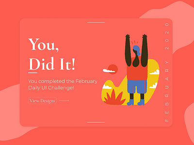 You did it, February Challenge