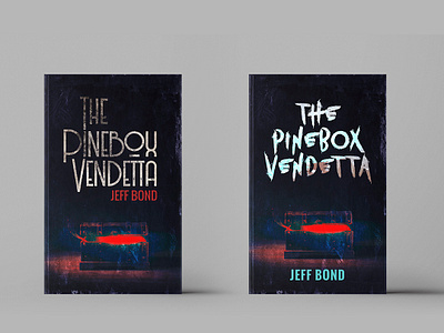 Book cover ideas for The Pinebox Vendetta book bookcoverdesign cover design design