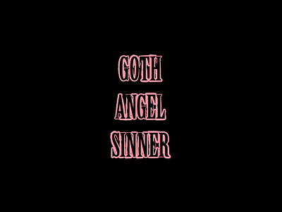 Goth Angel Sinner custom type gas gbc gus lil peep peep typography
