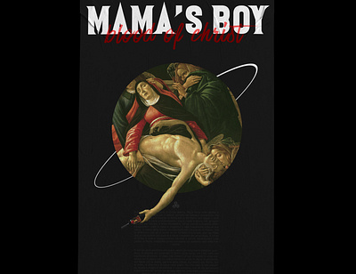 Mama's boy design graphic graphicdesign holy jesus jesus christ mockup poster poster a day poster art poster design posters