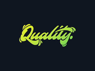Quality. Lettering calligraphy cursive handlettering letter lettering script type typo typography