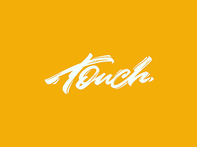Touch. Lettering calligraphy cursive handlettering letter lettering script touch type typo typography
