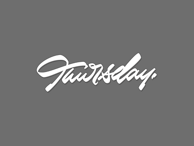 Thursday. Lettering