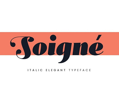 Soigné Italic elegant typeface Font Free font freebies freefont typogaphy