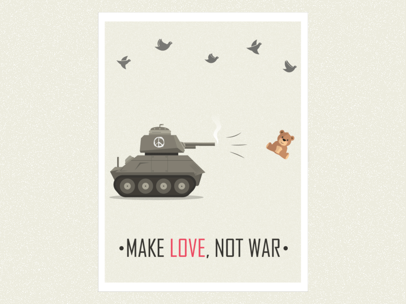 Make love, not war. after effects animation art bear design illustration love poster tank typography vector war