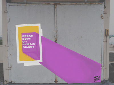 Speak Good Or Remain Silent poster