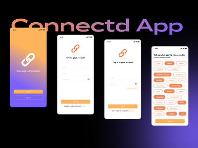 Connectd - Log In & Sign Up app ui chips ui gradient interest log in logins mobile app mobile ui sign up sign up ui signups tag clouds tag clouds ui tag ui topics ui ux