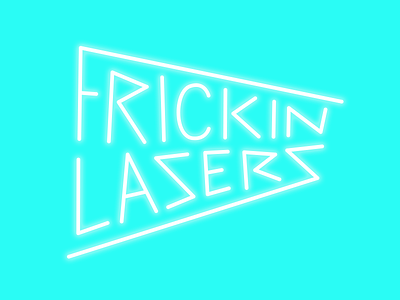 Frickin Lasers 80s frickin glow laser beam laser type lasers