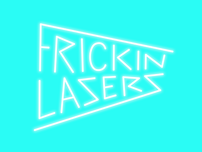 Frickin Lasers 80s frickin glow laser beam laser type lasers