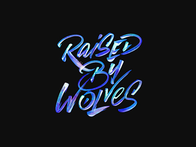 Raised By Wolves brush calligraphy calligraphy hand lettering lettering logo logotype type typography writing