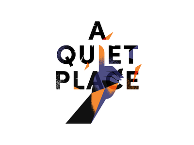 A Quiet Place film gradient hand illustration movie texture type typography