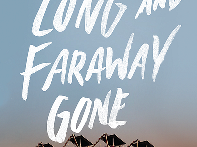 Faraway Gone