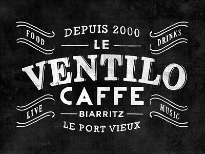Artwork for The Ventilo Caffe - Biarritz, FR. graphicdesign handlettering illustration lettering type typography