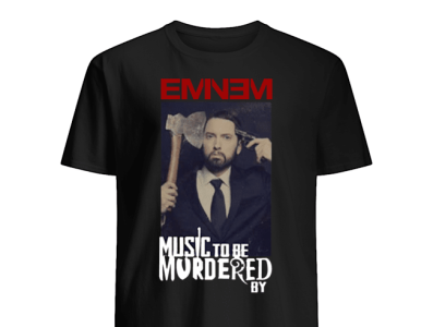 eminem music to be murdered by shirt