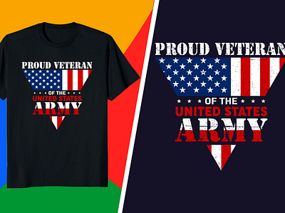 VETERAN T-SHIRT- PROUD VETERAN OF THE UNITED STATES ARMY creative design e badass military t shirts illustration tactical t shirt designs typography vector