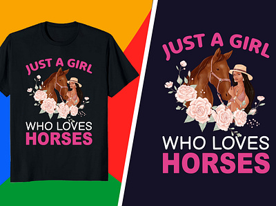 Hoarse T-Shirt Design - Just a Girl who loves Horses tshirtshop