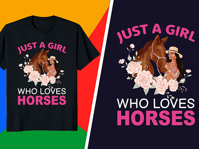 Hoarse T-Shirt Design - Just a Girl who loves Horses