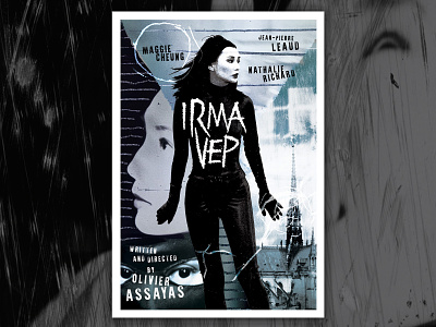 Irma Vep alternative movie poster irma vep jean pierre leaud les vampires louis feuillade maggie cheung musidora nathalie richard olivier assayas