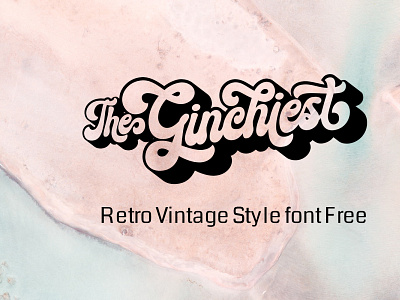 The Ginchiest Retro Vintage Style font Free