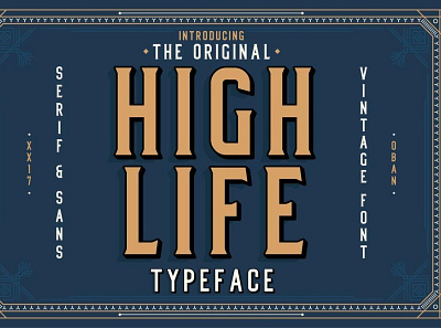 High Life Serif & sans serif font Free font fonts freefont typography