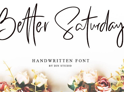 Better Saturday Classy & chic handwritten font Free font fonts freefont typography