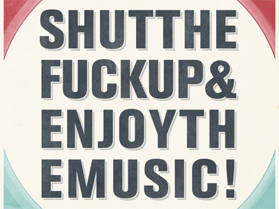 Shut The F*** Up distressed grunge poster print quote retro slogan typography vintage