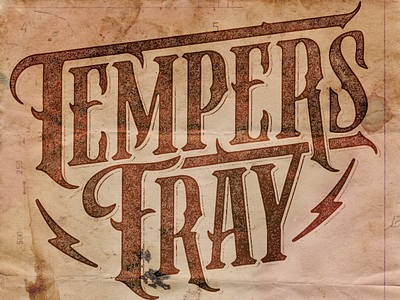 Tempers Fray band calligraphy custom text fray logo tempers typography