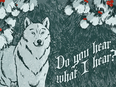 Do You Hear… christmas illustration lettering snow winter wolf