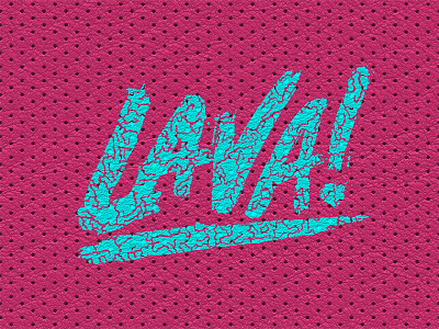 Lava! brush hand lettering lettering oji paint texture typography