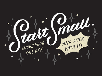 Start Small brush hand lettering lettering s script typography