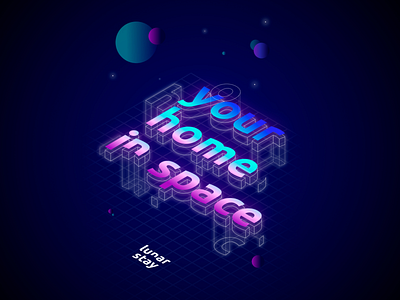 Your Home In Space - Isometric adobe illustrator design galaxy gradient graphicdesign illustration isometric isometric design isometric illustration lunar moon planet space stars tipography