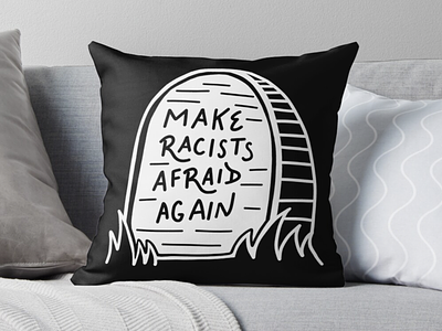 "Make racists afraid again" Throw Pillow adobe branding design digital art feminist home decor illustration logo pillows punk typography vector