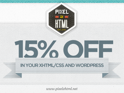 Pixel2HTML: 15% OFF Banner! ribbon textures typography