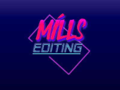 Mills Editing bladerunner branding cyberpunk editing editor logo design logo designs neon neon sign retro video