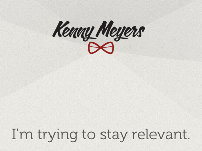 Relevant Kenny bowtie crease gradient irrelevant kenny meyers logo noise texture