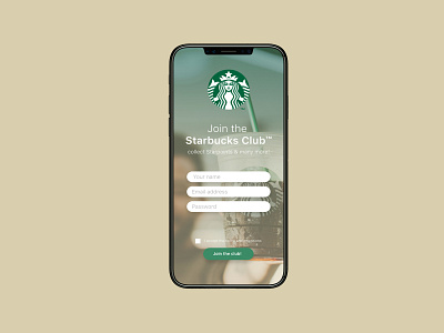 Starbucks sign up screen - DailyUI 001 app dailyui design ui ux