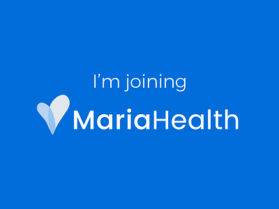 I'm joining Maria Health!
