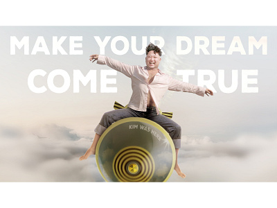 Make your dream come true illustraion photomanipulation