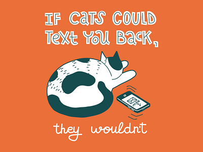 If cats could text you back card cat illustration joke lettering message pets phone quote text typography