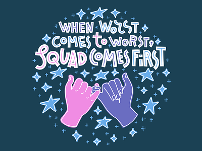 Squad besties bff card friends friendship illustration lettering pinky promise quote stars swear typography