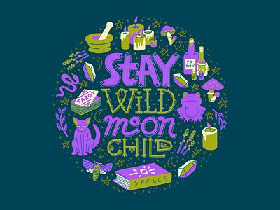 Stay wild moon child aesthetic candles cat design illustration lettering magic modern moon occult potion quote round round logo spell tarot typography witch