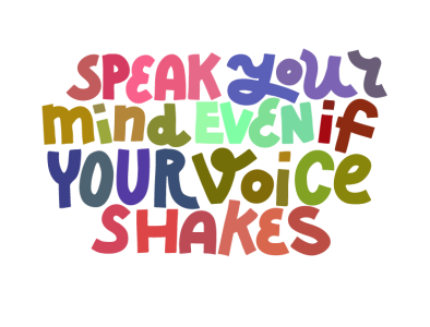 Speak Your Mind Even If Your Voice Shakes By Natalia Mikhaleva On Dribbble