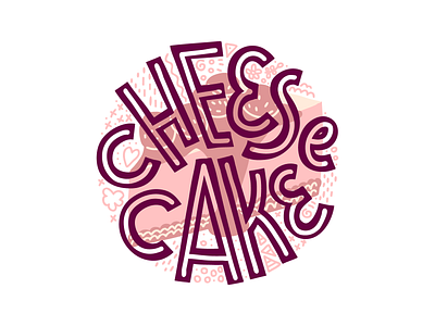 Cheesecake cheesecake design desserts illustration lettering typography
