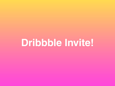 Dribbble Invitation #11 design dribbble dribbble best shot dribbble invitation dribbble invite gradient graphic design helvetica invite invite giveaway invites invites giveaway minimalistic typography