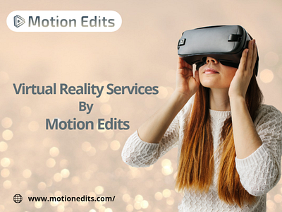 Virtual Reality Services Company | Motion Edits unity vr post processing virtual reality company virtual reality services virtual reality services company vr animation company