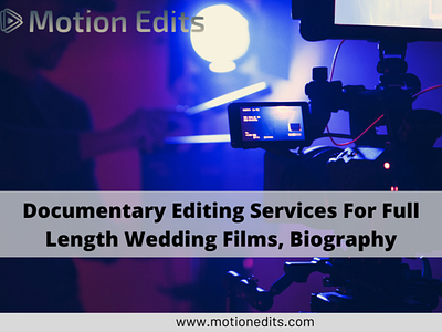 Documentary Editing Services For Full Length Wedding Films, Biog corporate video editing company corporate video editing services wedding film editing services wedding film editor youtube video editing service