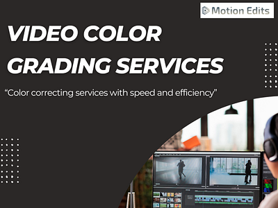 Video Color Correction Services | Film Color Grading Services colorgrading filmcolorgrading postproductioncolorgrading videocolorcorrection videoeditingagency