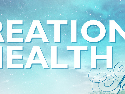 Creation Health Series typography