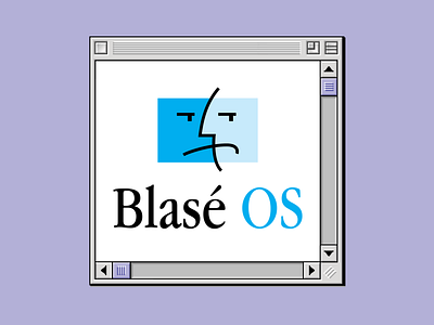 Blasé OS