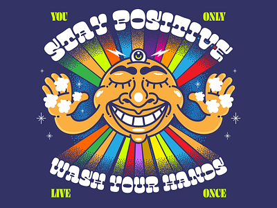Stay Positive and Wash your Hands art covid 19 design fun illustration lettering psa psychedelic retro typography vector
